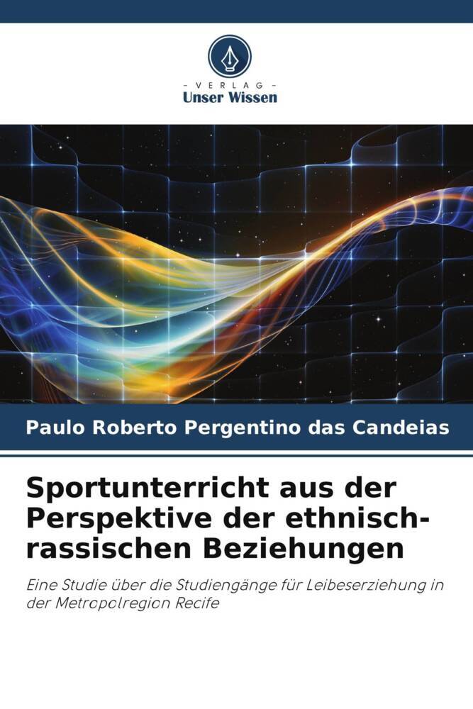 Sportunterricht aus der Perspektive der ethnisch-rassischen Beziehungen