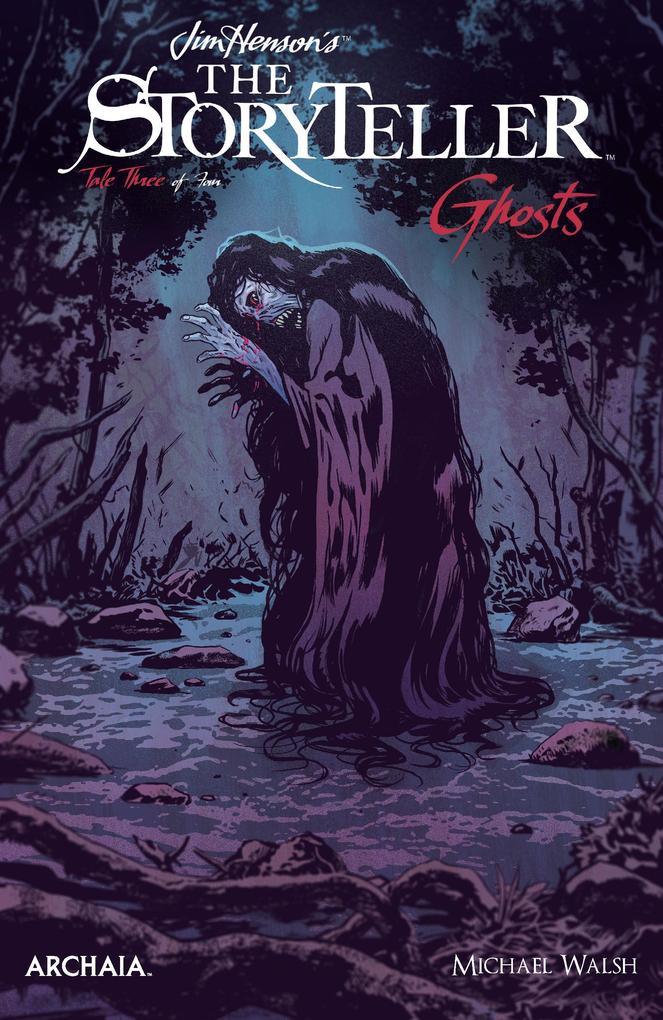 Jim Henson‘s The Storyteller: Ghosts #3