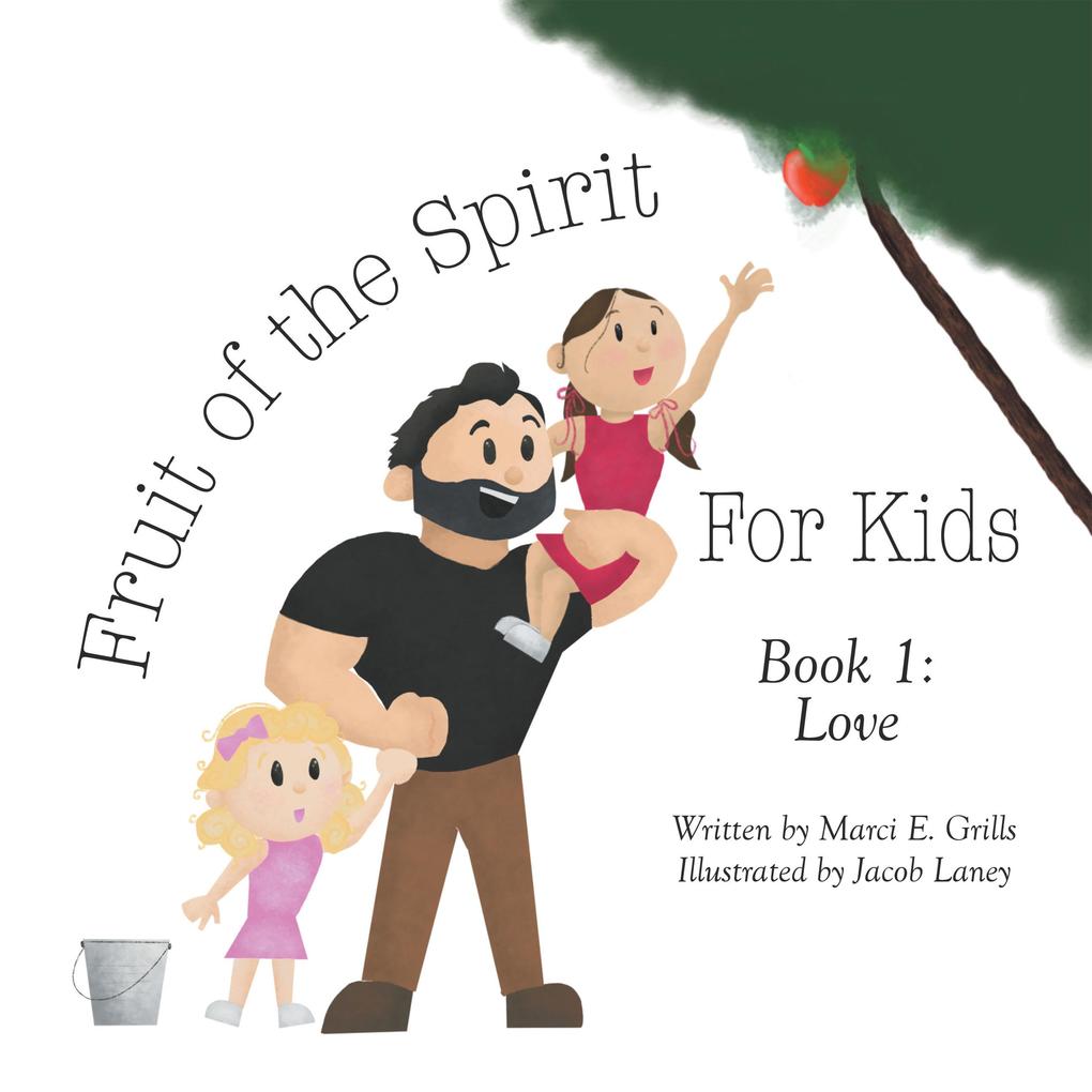 Fruit of the Spirit For Kids