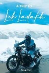 A Trip to Leh-Ladakh