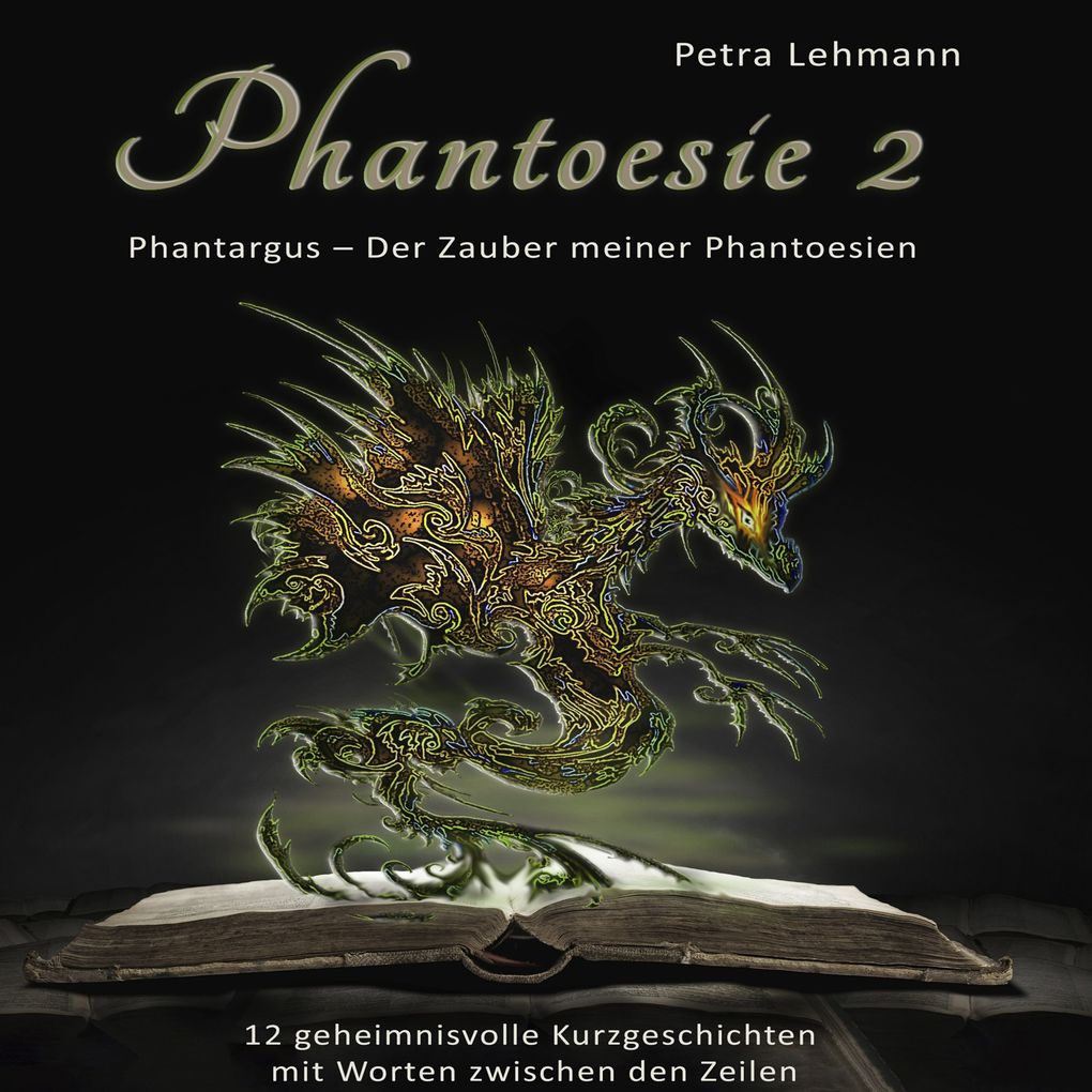 Phantoesie 2: Phantargus - Der Zauber meiner Phantoesien