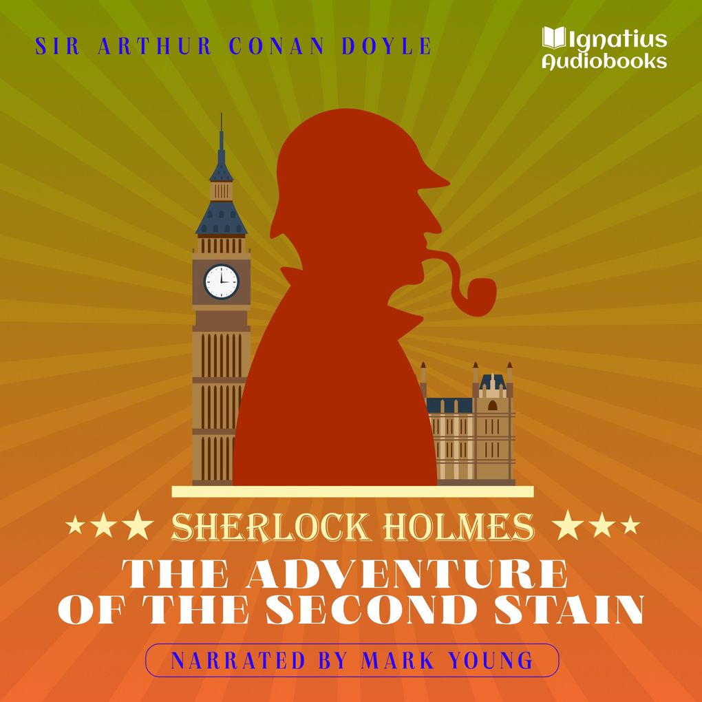 The Adventure of the Second Stain