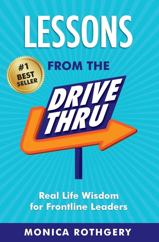 Lessons from the Drive-Thru