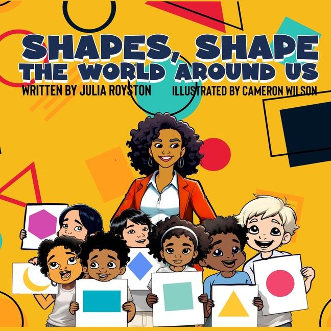 Shapes Shape the World Around Us