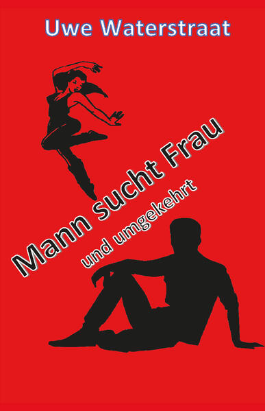 Mann sucht Frau und umgekehrt