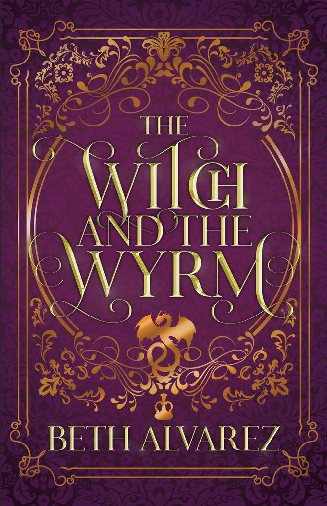 The Witch and the Wyrm
