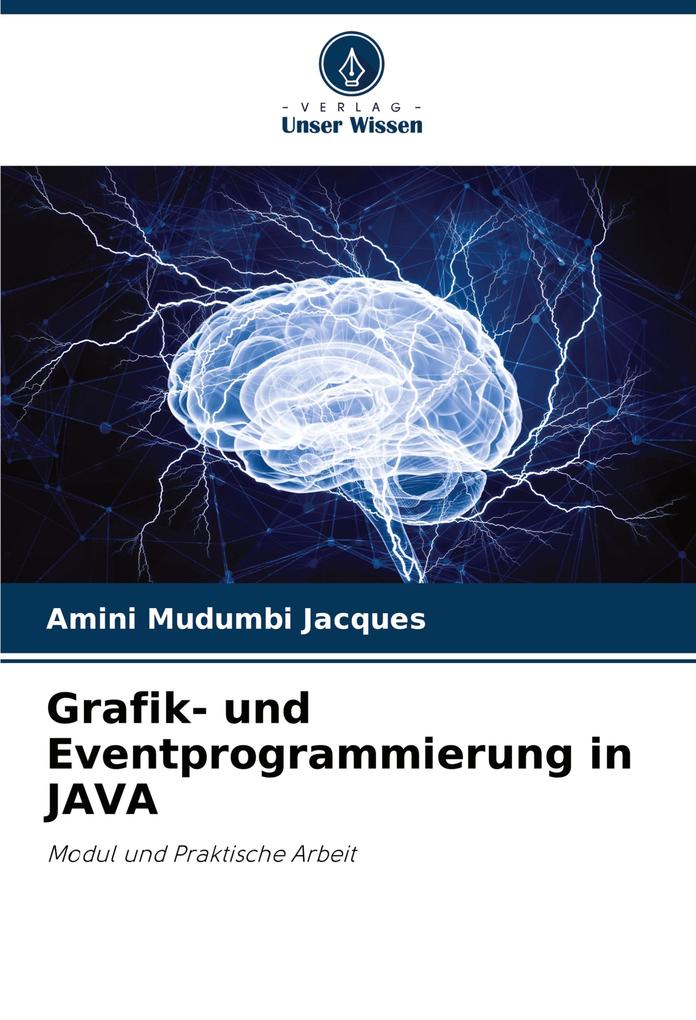 Grafik- und Eventprogrammierung in JAVA