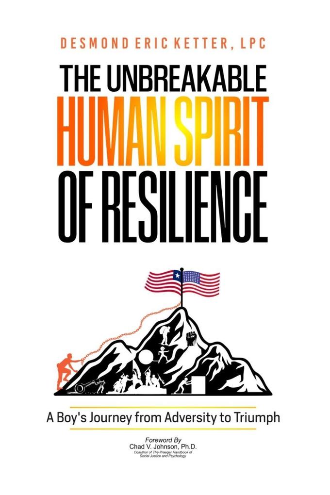 The Unbreakable Human Spirit of Resilience