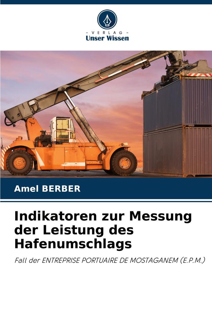 Indikatoren zur Messung der Leistung des Hafenumschlags