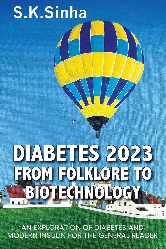 DIABETES 2023. FROM FOLKLORE TO BIOTECHNOLOGY