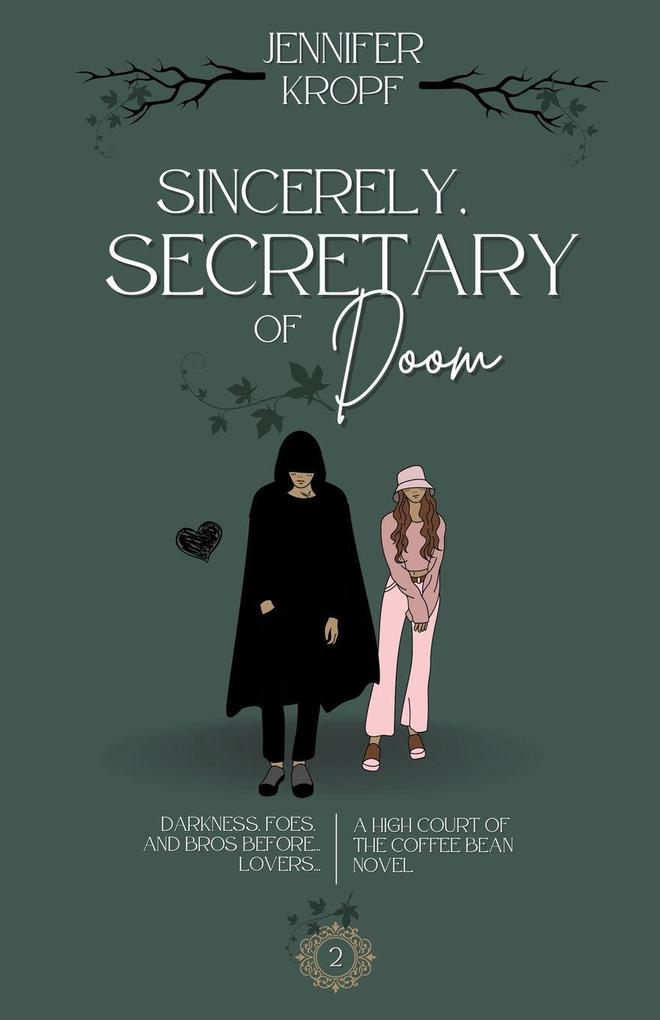 Sincerely Secretary of Doom