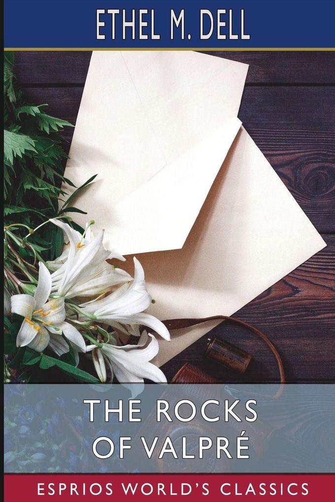 The Rocks of Valpré (Esprios Classics)