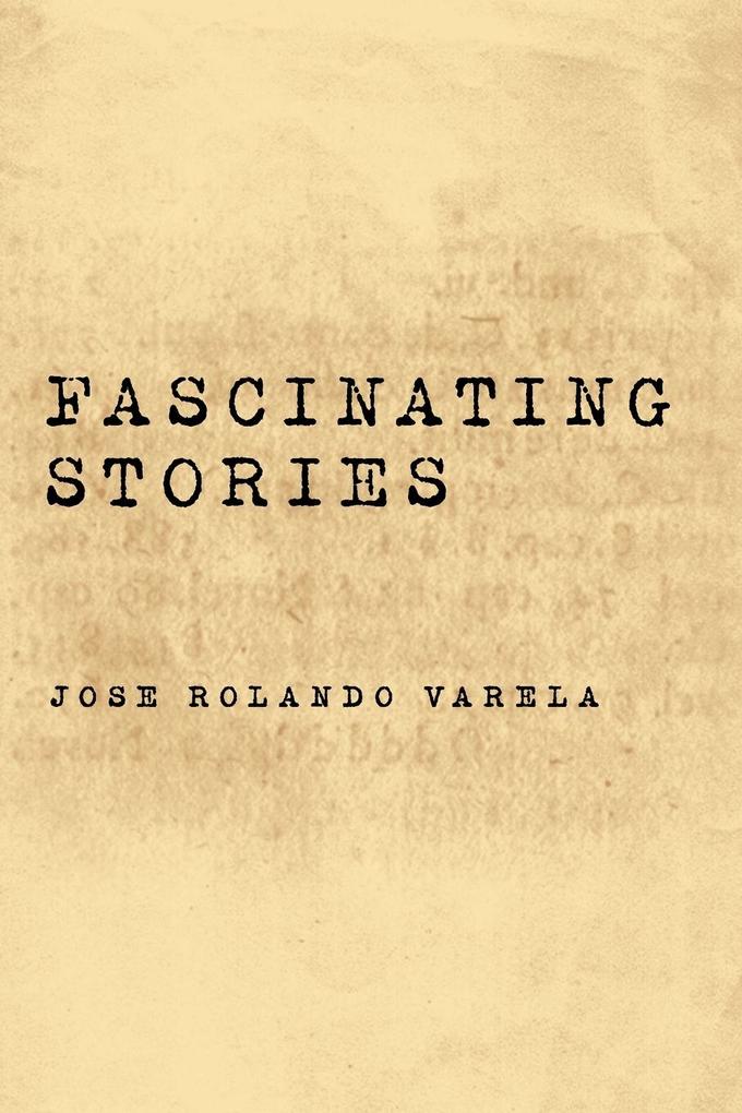 FASCINATING STORIES