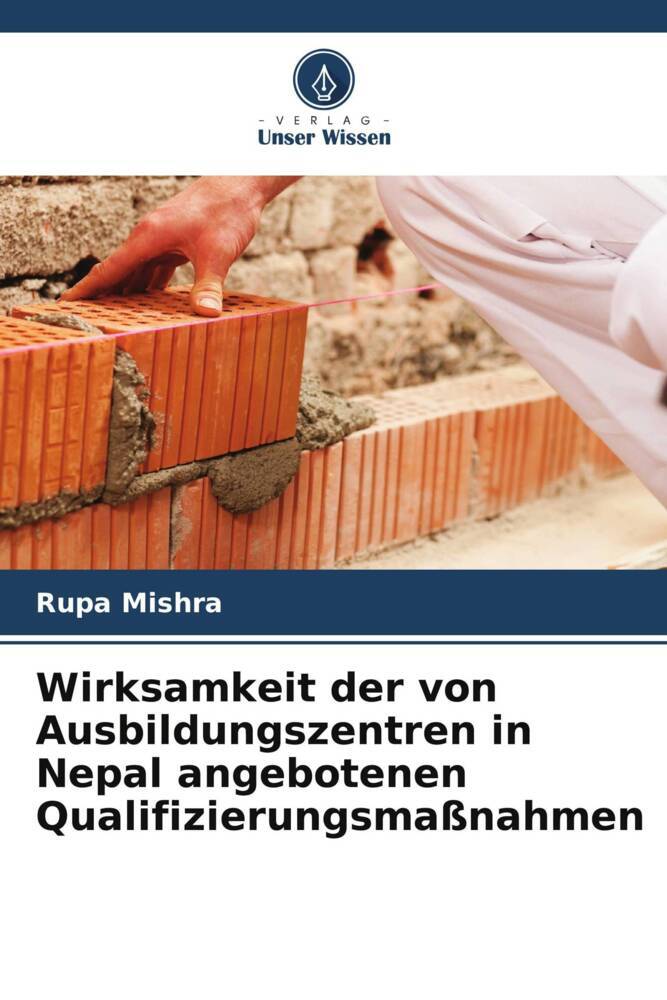 Wirksamkeit der von Ausbildungszentren in Nepal angebotenen Qualifizierungsmaßnahmen