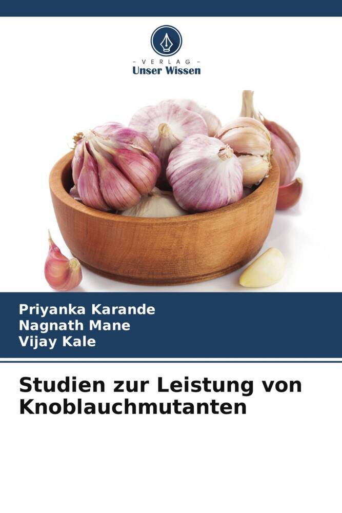 Studien zur Leistung von Knoblauchmutanten