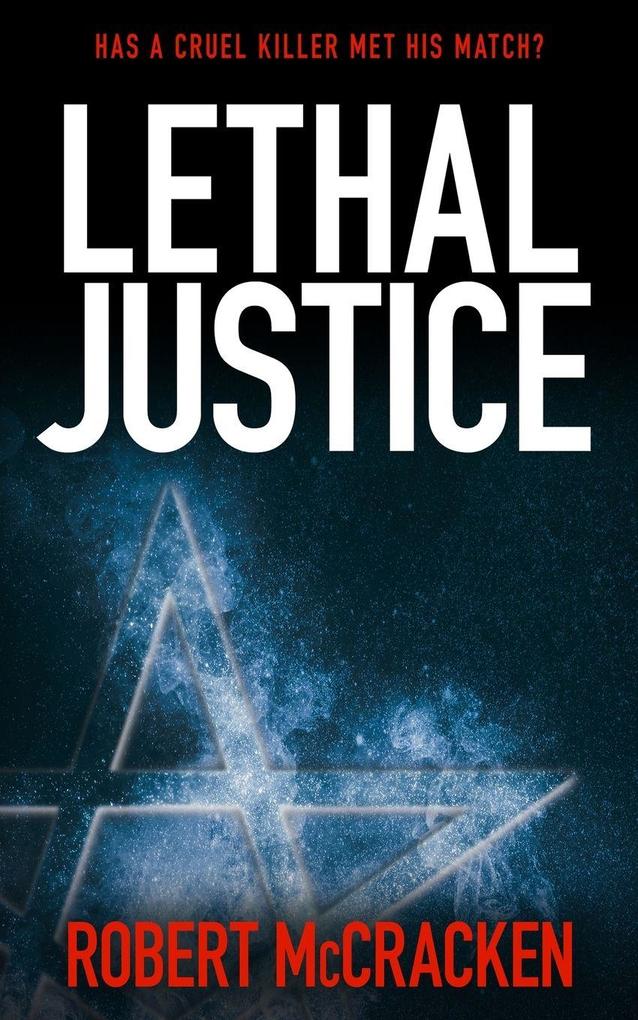 LETHAL JUSTICE