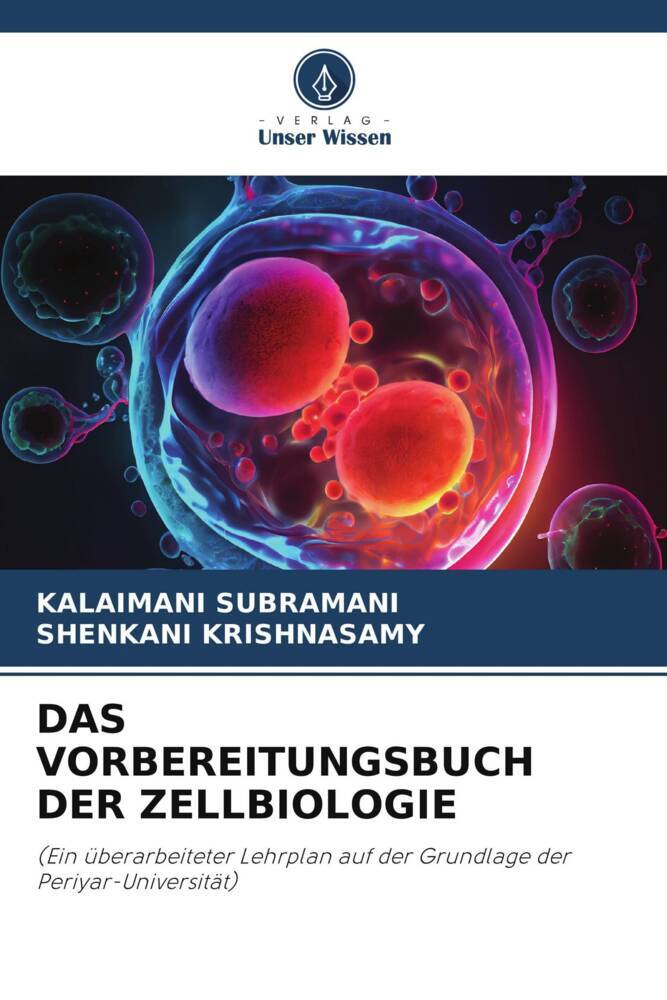 DAS VORBEREITUNGSBUCH DER ZELLBIOLOGIE