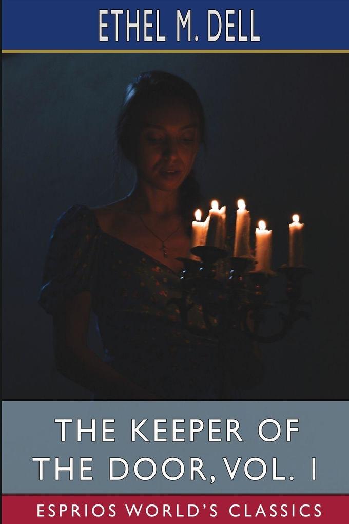 The Keeper of the Door Vol. 1 (Esprios Classics)