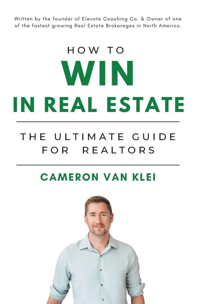 How to Win in Real Estate