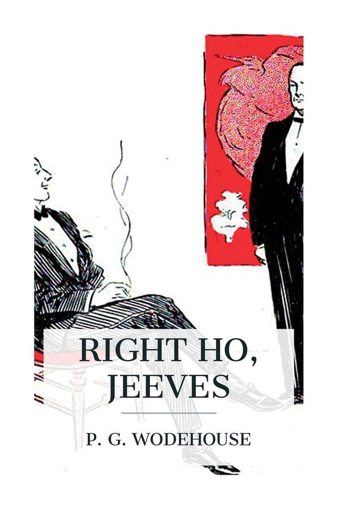 Right Ho Jeeves