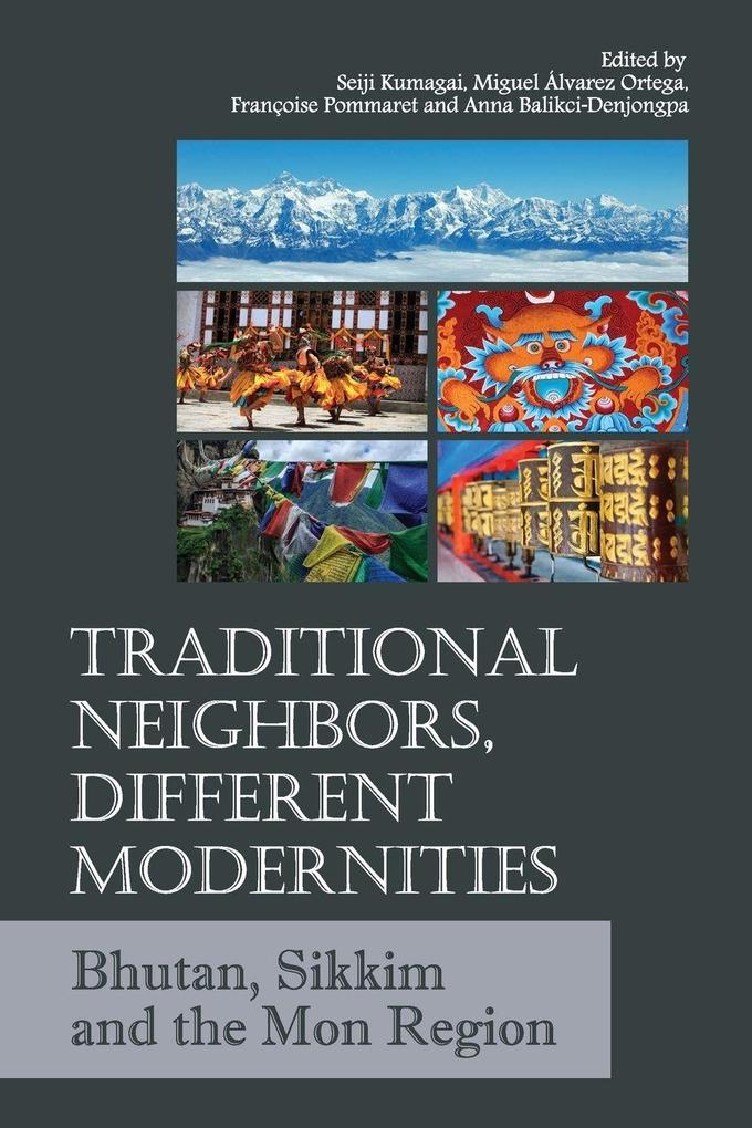 Traditional Neighbors Different Modernities