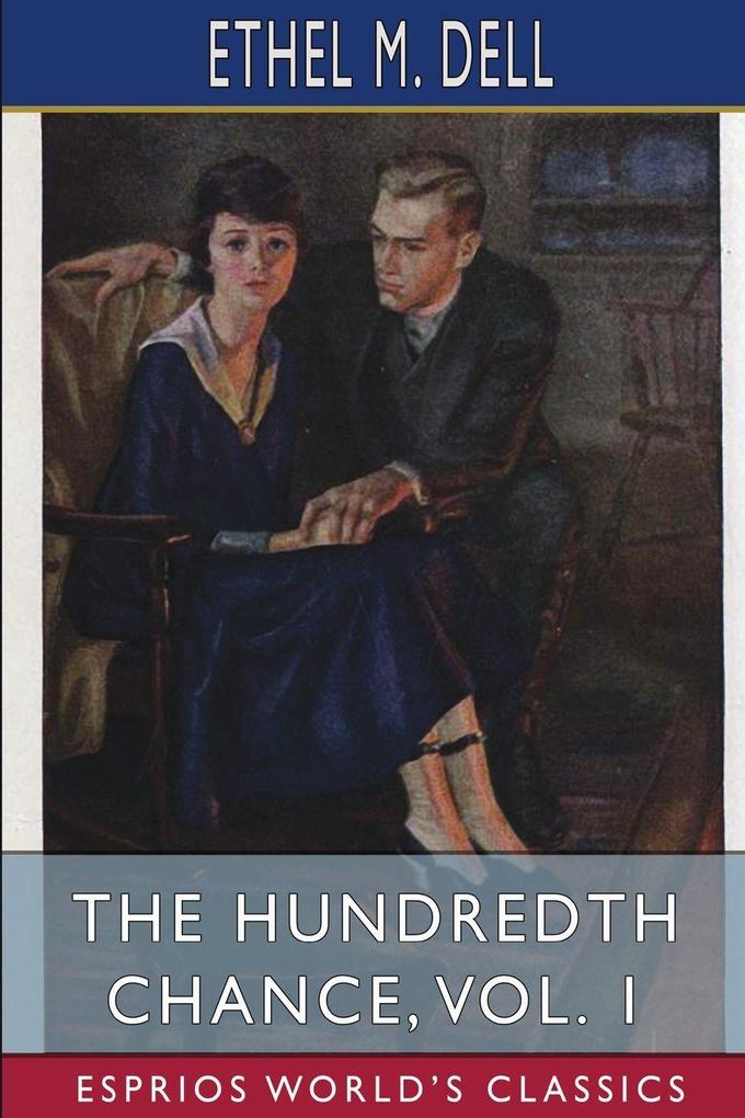 The Hundredth Chance Vol. 1 (Esprios Classics)