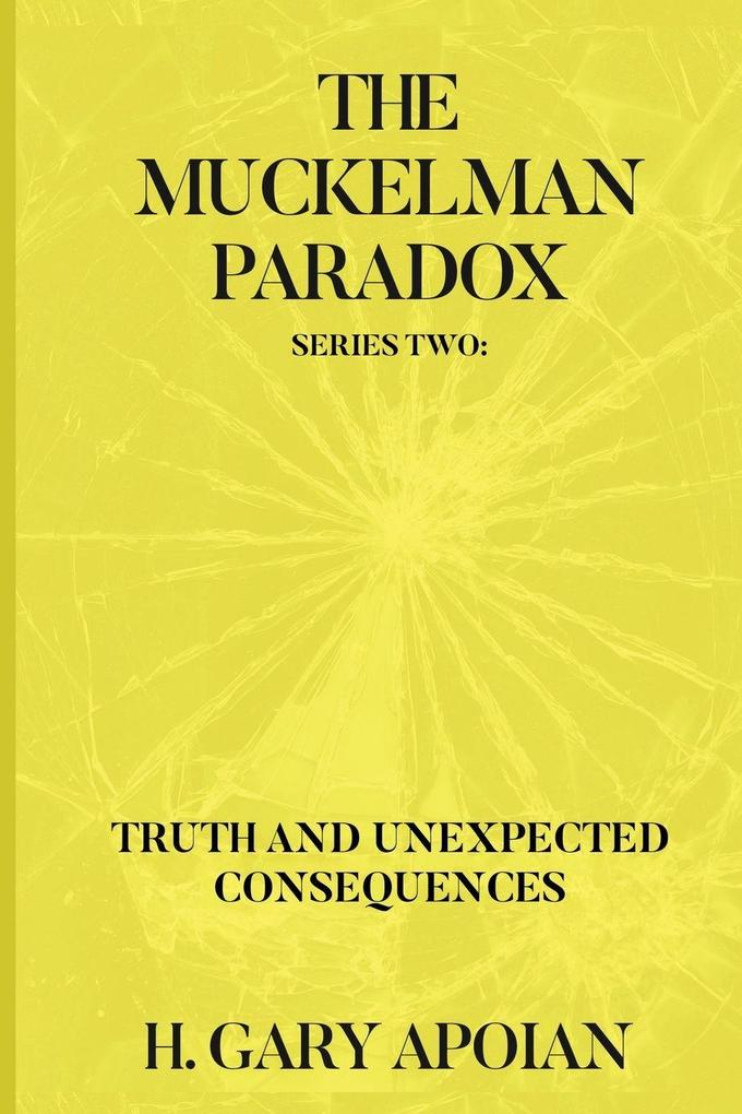 THE MUCKELMAN PARADOX