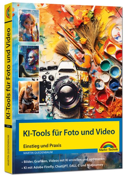 KI-Tools für Foto und Video - gekonnt die KI-Programme von Adobe Photoshop Adobe Firefly ChatGPT Gemini Midjourney einsetzen