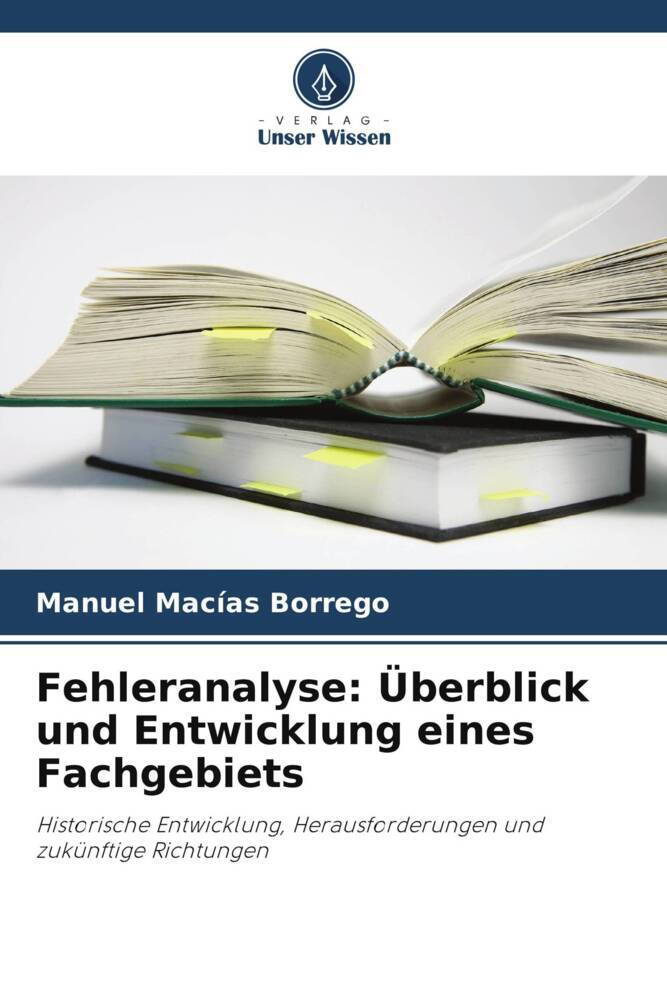 Fehleranalyse: Überblick und Entwicklung eines Fachgebiets