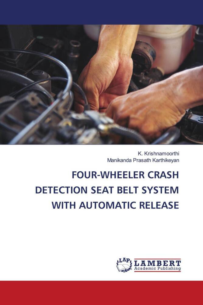 FOUR-WHEELER CRASH DETECTION SEAT BELT SYSTEM WITH AUTOMATIC RELEASE