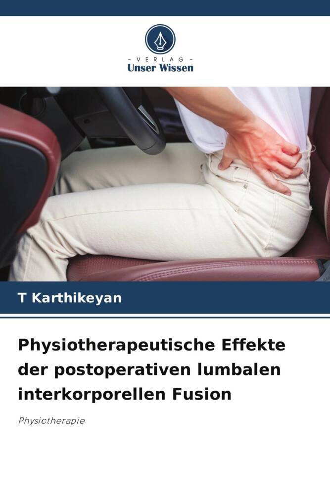 Physiotherapeutische Effekte der postoperativen lumbalen interkorporellen Fusion