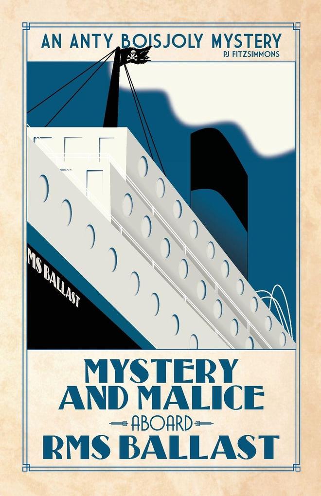 Mystery and Malice aboard RMS Ballast