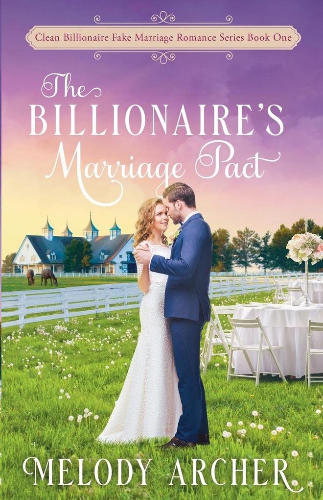 The Billionaire‘s Marriage Pact