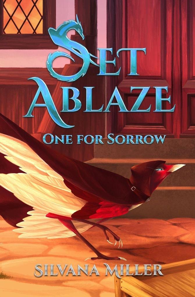 Set Ablaze One for Sorrow