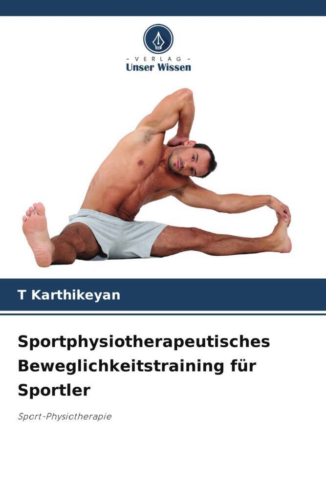 Sportphysiotherapeutisches Beweglichkeitstraining für Sportler