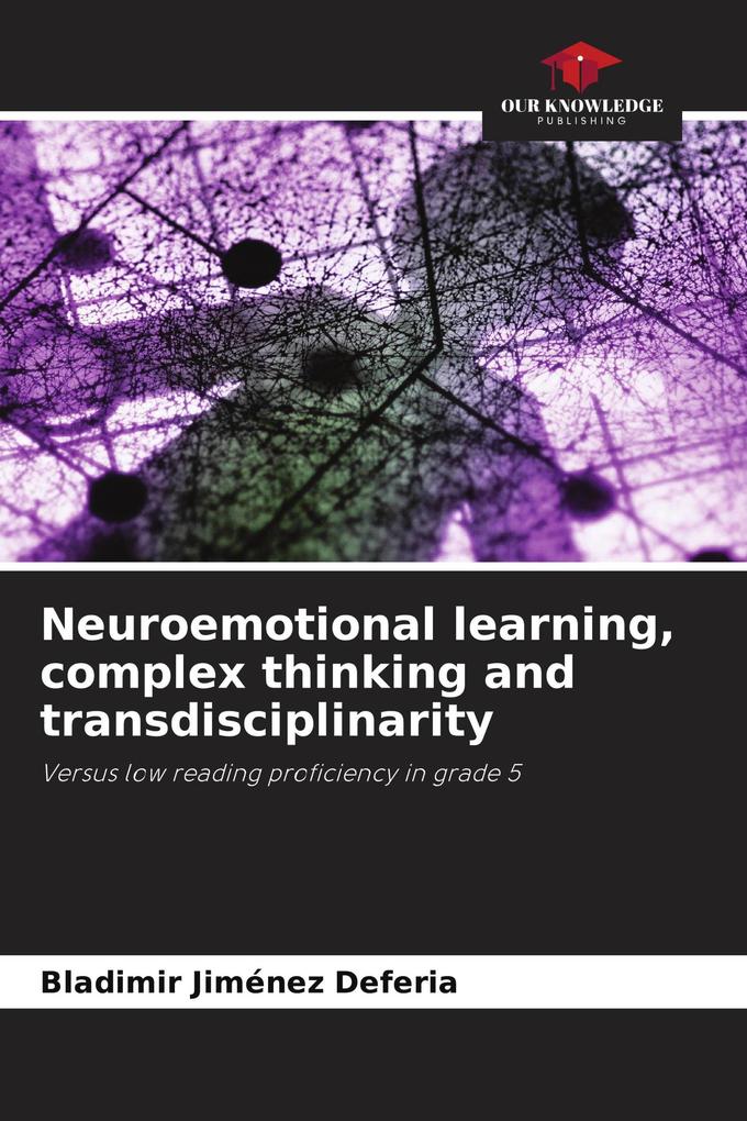 Neuroemotional learning complex thinking and transdisciplinarity