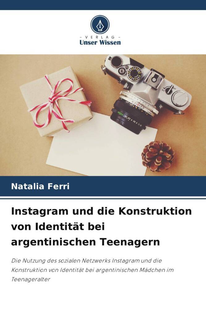Instagram und die Konstruktion von Identität bei argentinischen Teenagern