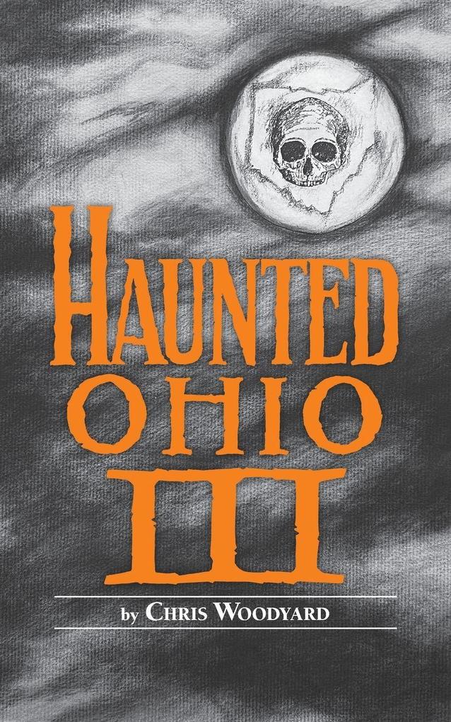 Haunted Ohio III