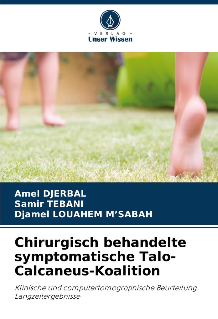 Chirurgisch behandelte symptomatische Talo-Calcaneus-Koalition