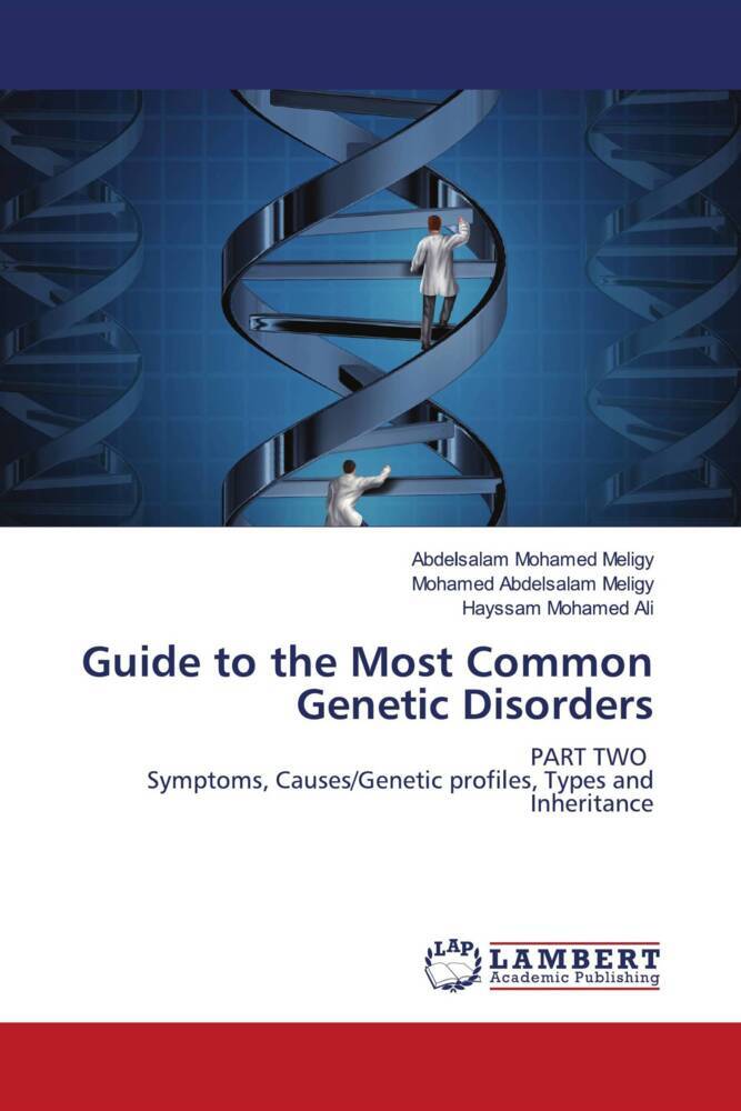 Guide to the Most Common Genetic Disorders