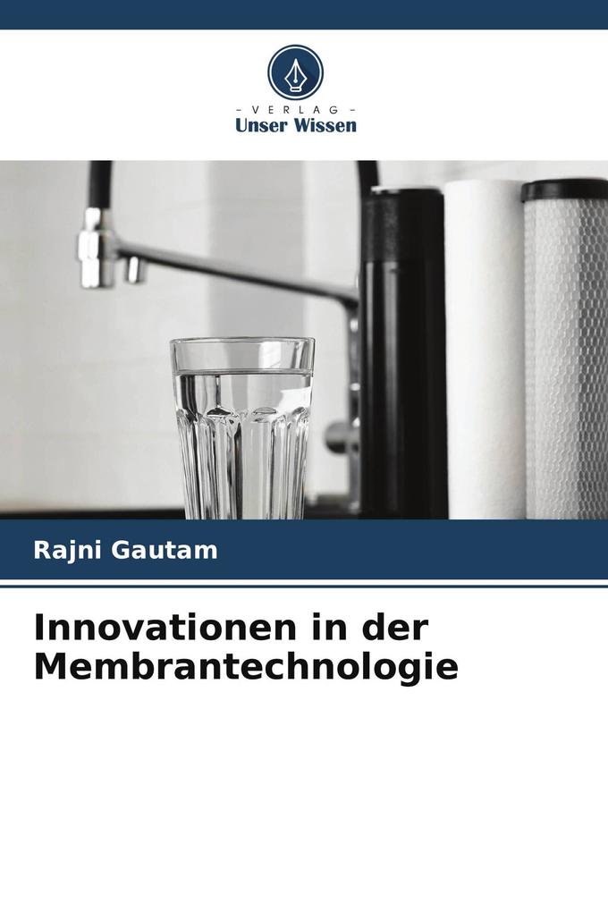 Innovationen in der Membrantechnologie