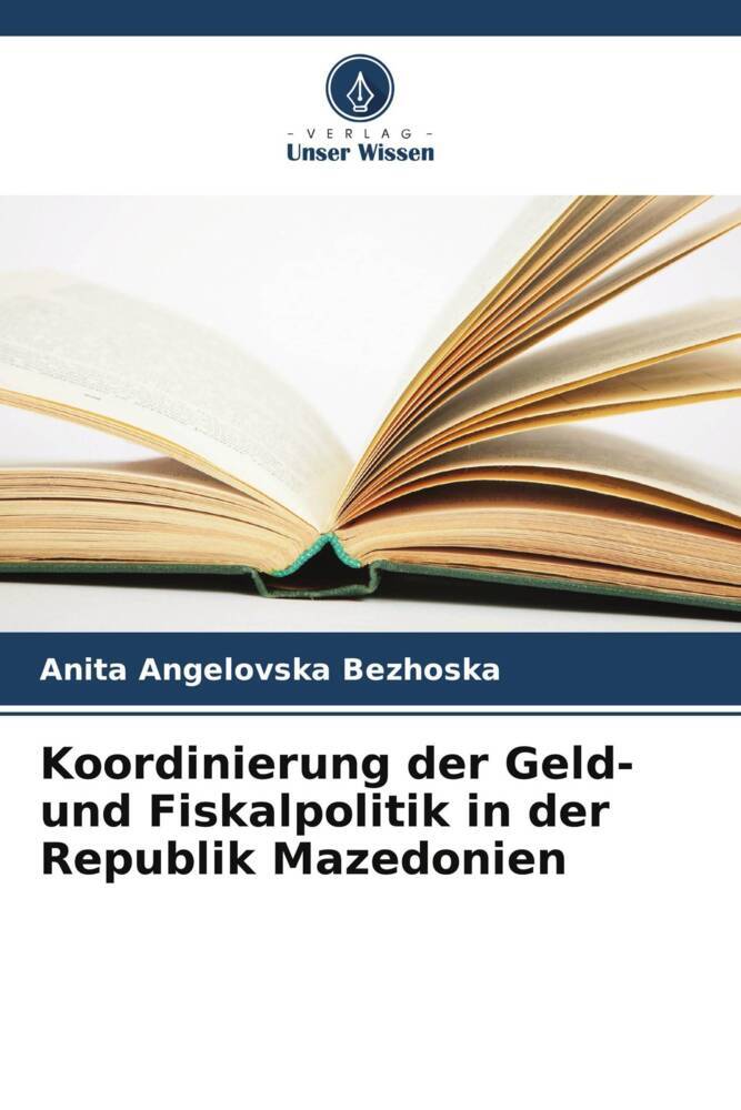 Koordinierung der Geld- und Fiskalpolitik in der Republik Mazedonien