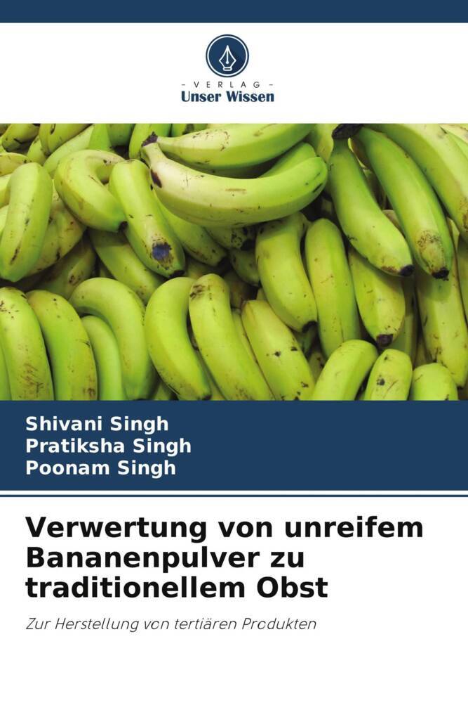 Verwertung von unreifem Bananenpulver zu traditionellem Obst