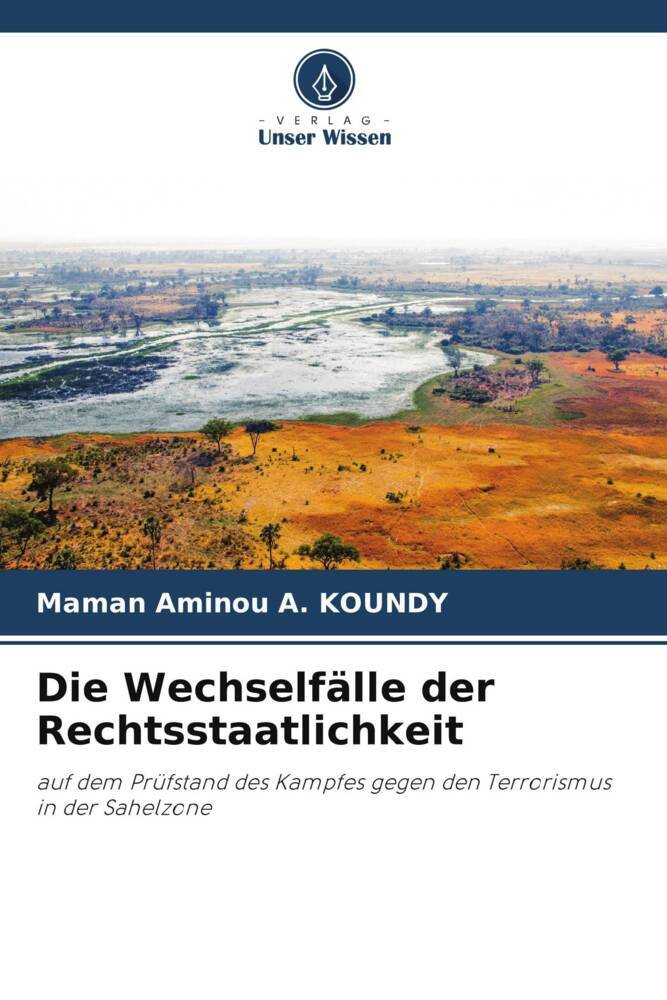 Die Wechselfälle der Rechtsstaatlichkeit