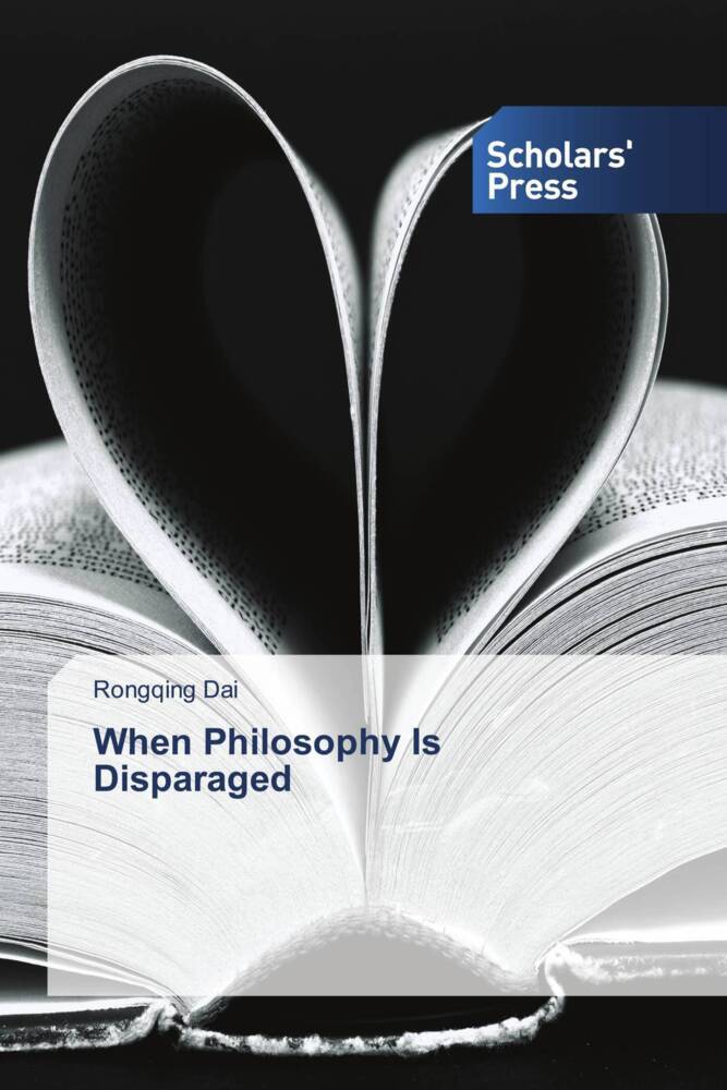 When Philosophy Is Disparaged