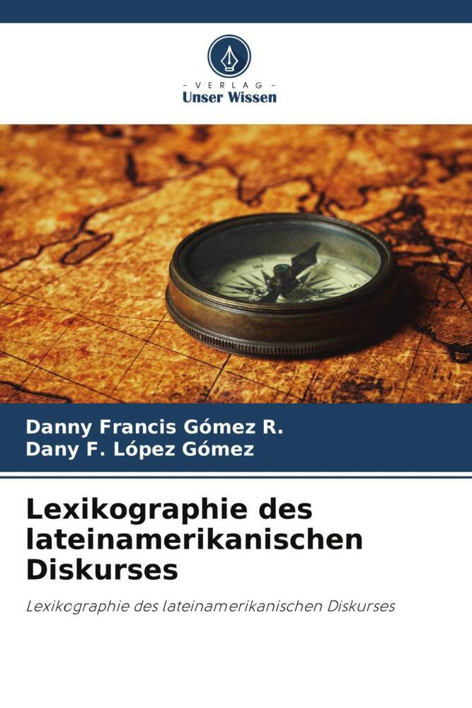 Lexikographie des lateinamerikanischen Diskurses