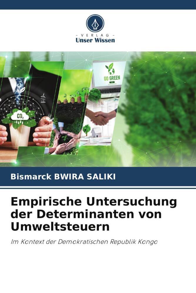 Empirische Untersuchung der Determinanten von Umweltsteuern