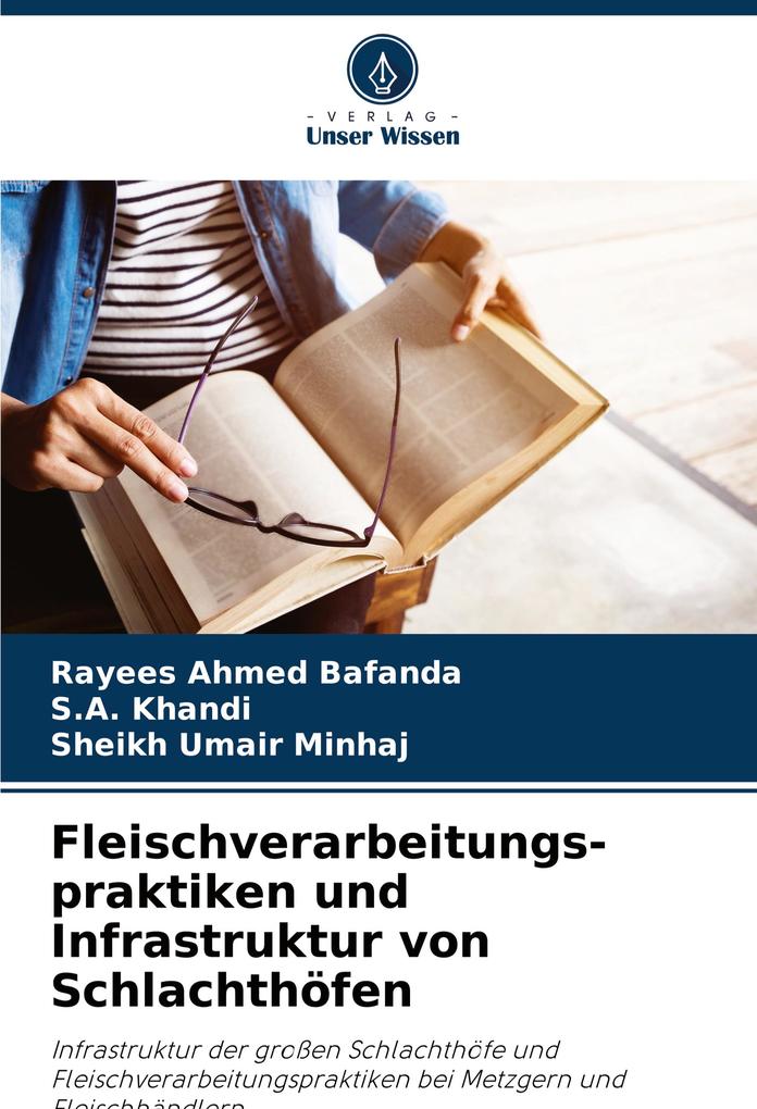 Fleischverarbeitungs- praktiken und Infrastruktur von Schlachthöfen