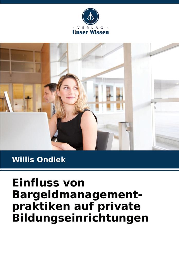 Einfluss von Bargeldmanagement- praktiken auf private Bildungseinrichtungen