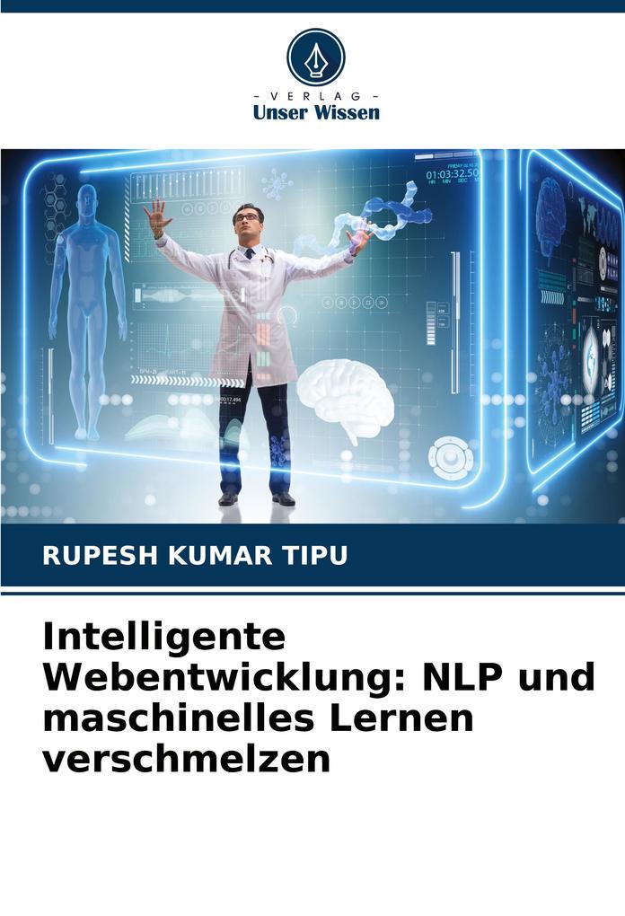 Intelligente Webentwicklung: NLP und maschinelles Lernen verschmelzen